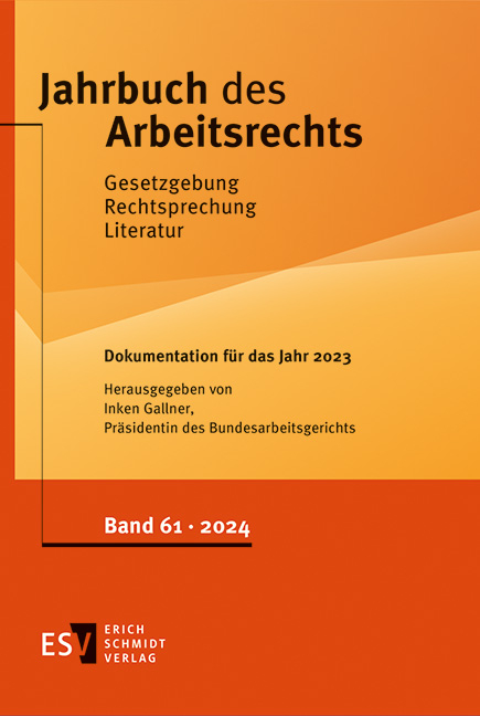 Jahrbuch des Arbeitsrechts. Gesetzgebung - Rechtsprechung - Literatur.... / Jahrbuch des Arbeitsrechts - 