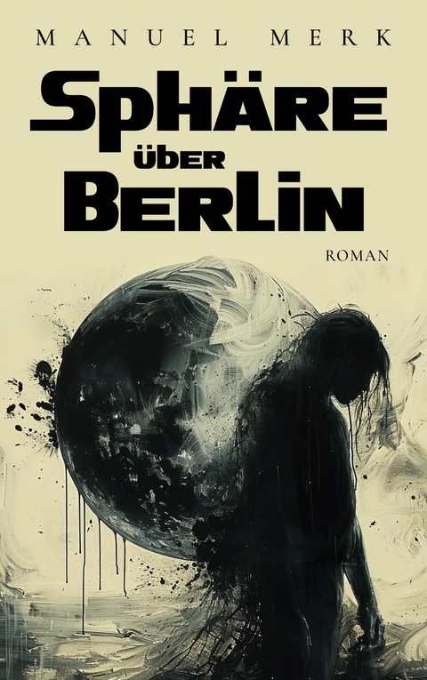Sph&auml;re &uuml;ber Berlin - Manuel Merk