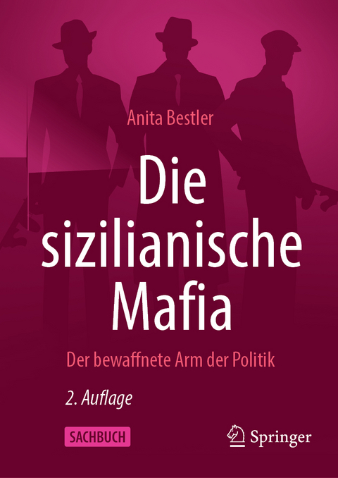 Die sizilianische Mafia - Anita Bestler