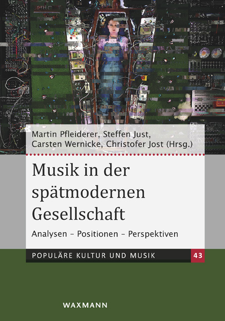 Musik in der sp&auml;tmodernen Gesellschaft - 