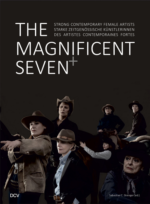 The magnificent seven+ - Sebastian C. Strenger