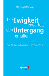 Die Ewigkeit erwartet, den Untergang erhalten - Michael Wehner