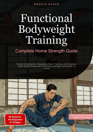 Functional Bodyweight Training: Complete Home Strength Guide