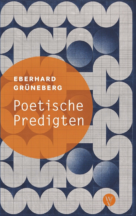 Poetische Predigten - Eberhard Grüneberg