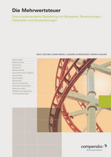 Die Mehrwertsteuer - Lüscher, Beat; Merkli, Karin; Scheidegger, Sandro; Walker, Patrick