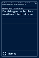 Rechtsfragen zur Resilienz maritimer Infrastrukturen - 