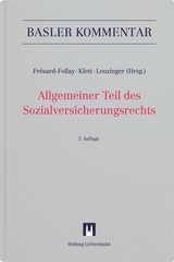 Allgemeiner Teil des Sozialversicherungsrechts (ATSG) - Frésard-Fellay, Ghislaine; Klett, Barbara; Leuzinger, Susanne; Aliotta, Massimo; Betschart, Franziska; Biaggi, Raffaella; Bollinger, Susanne; Borer, Alain; Brunner, Andreas; Bürkle, Martin; Caderas, Claudia; Dolf, Remo; Dormann, Johanna; Egli, Philipp; Fleischanderl, Petra; Flückiger, Thomas; Frésard-Fellay, Ghislaine; Gächter, Thomas; Genner, Susanne; Görner, Samuel; Hofer, Irene; Hummer, Bettina; Hürzeler, Marc M.; Janett, Annina; Jenny, Aurelia; Klett, Barbara; Kradolfer, Matthias; Kunz, Laura; Lang, Nathalie; Leuzinger, Susanne; Loher, Markus; Meier, Michael E.; Mosimann, Hans-Jakob; Müller, Dominique; Nabold, André; Pärli, Kurt; Pribnow, Volker; Randacher, Madeleine; Schwegler, Ivo; Slavik-Siki, Eva; Stamm-Pfister, Christa; Taormina, Andrea; Tissot, Carol; Traub, Andreas; Vollenweider, Doris; Bättig-Lischer, Barbara; Bolt, Tobias; Bürgi, Bettina; Frey, Christoph; Hiebl, Eva-Maria; Lendfers, Miriam; Matteotti, René; Mohler, Lea; Schiavi, Cristina; Weber, Richard