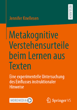 Metakognitive Verstehensurteile beim Lernen aus Texten - Jennifer Knellesen