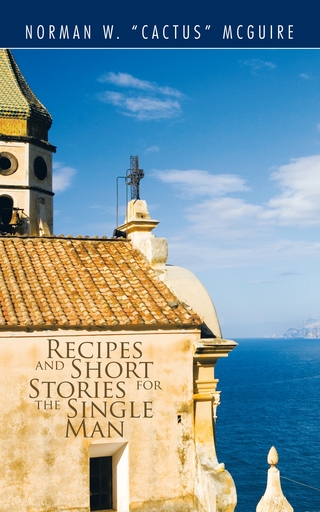 Recipes and Short Stories for the Single Man
