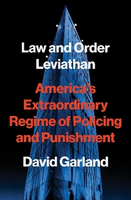 Law and Order Leviathan - David Garland