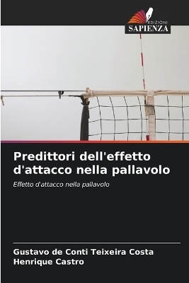 Predittori dell'effetto d'attacco nella pallavolo