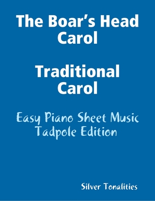 The Boar’s Head Carol Traditional Carol - Easy Piano Sheet Music Tadpole Edition