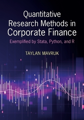 Quantitative Research Methods in Corporate Finance - Taylan Mavruk