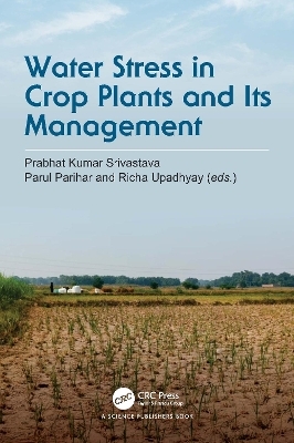 Water Stress in Crop Plants and Its Management