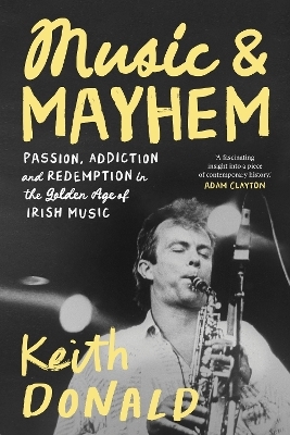 Music and Mayhem - Keith Donald