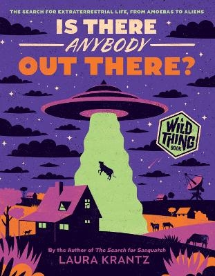 Is There Anybody Out There? (A Wild Thing Book)