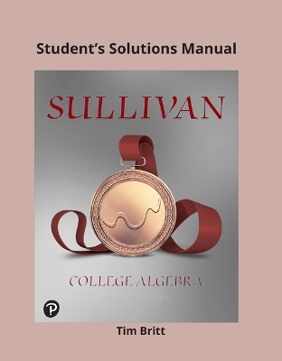 Student Solutions Manual for College Algebra