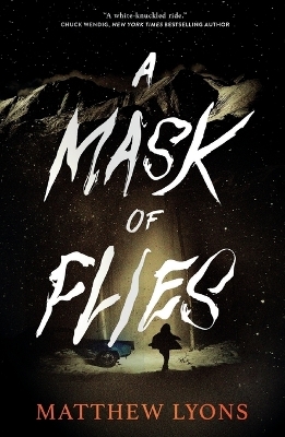 A Mask of Flies - Matthew Lyons