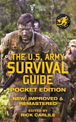 The US Army Survival Guide - Pocket Edition -  U S Army