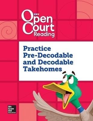 Open Court Reading, Practice PreDecodable and Decodable 4-color Takehome, Grade K -  MCGRAW HILL