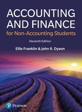 Accounting and Finance for Non-Accounting Students - Franklin, Ellie; Dyson, John