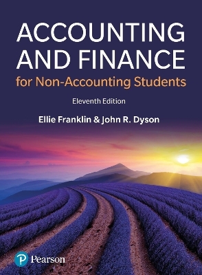 Accounting and Finance for Non-Accounting Students - Ellie Franklin, John Dyson