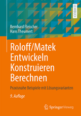 Roloff/Matek Entwickeln Konstruieren Berechnen - Fleischer, Bernhard; Theumert, Hans
