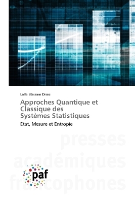 Approches Quantique et Classique des Systèmes Statistiques