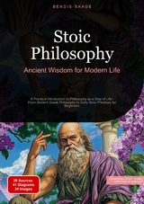 Stoic Philosophy: Ancient Wisdom for Modern Life - Bendis A. I. Saage - English