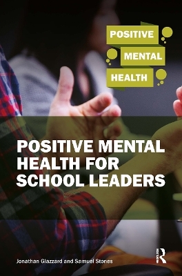 Positive Mental Health for School Leaders