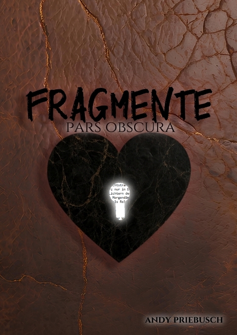 FRAGMENTE - Andy Priebusch
