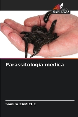 Parassitologia medica - Samira Zamiche