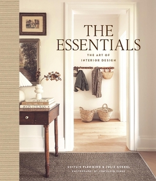 The Essentials: The Art of Interior Design