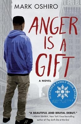 Anger Is a Gift - Mark Oshiro