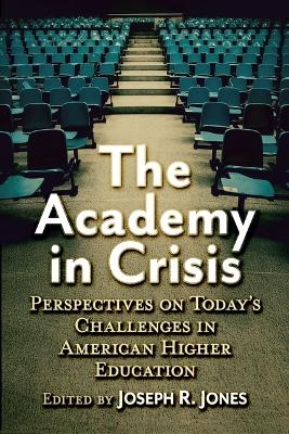 The Academy in Crisis