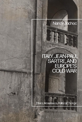Italy, Jean-Paul Sartre, and Europe’s Cold War - Nancy Jachec