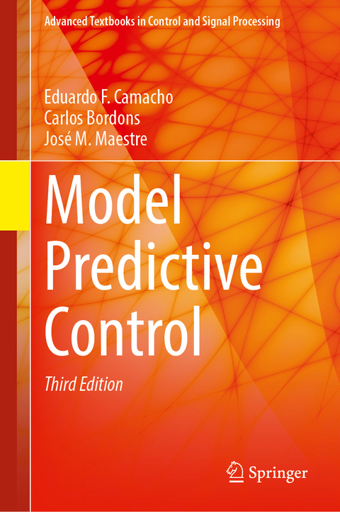 Model Predictive Control - Eduardo F. Camacho, Carlos Bordons, José M. Maestre