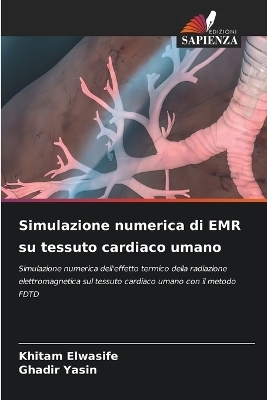 Simulazione numerica di EMR su tessuto cardiaco umano