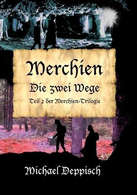 Merchien - Die sehnlichst erwartete Fortsetzung von Hänsel und Gretel