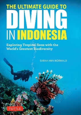 The Ultimate Guide to Diving in Indonesia - Sarah Ann Wormald