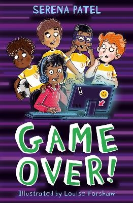 Game Over! - Serena Patel