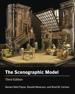 The Scenographic Model - Darwin Reid Payne, Ronald Naversen, Brad M. Carlson