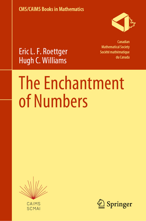 The Enchantment of Numbers - Eric L. F. Roettger, Hugh C. Williams