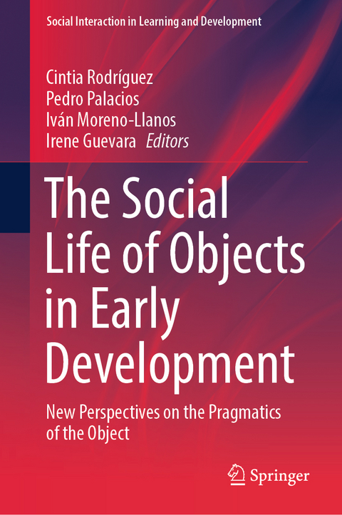 The Social Life of Objects in Early Development - 