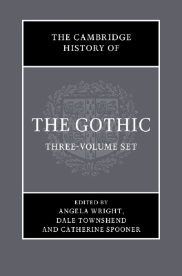 The Cambridge History of the Gothic 3 Volume Hardback Set - 