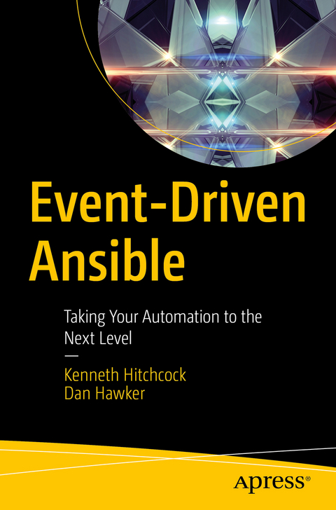 Event-Driven Ansible - Kenneth Hitchcock, Dan Hawker