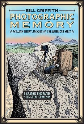 Photographic Memory - Bill Griffith