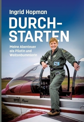 Durchstarten - Ingrid Hopman
