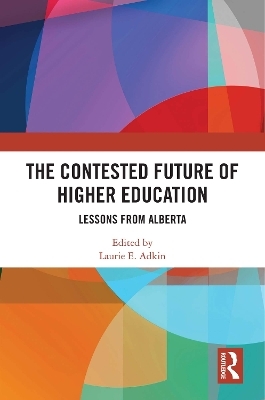 The Contested Future of Higher Education