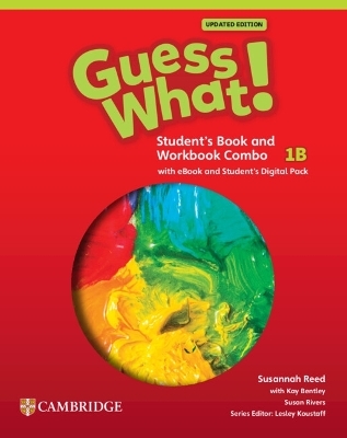 Guess What! American English Level 1B Combo Student's Book and Workbook with Student's Digital Pack Updated - Susannah Reed